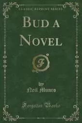 Bud a Novel (Classic Reprint)