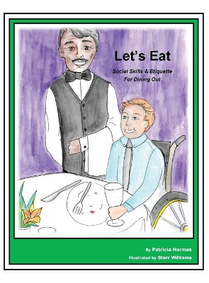 Story Book 8 Let's Eat: Social Skills & Etiquette For Dining Out