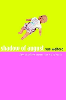 The Shadow of August