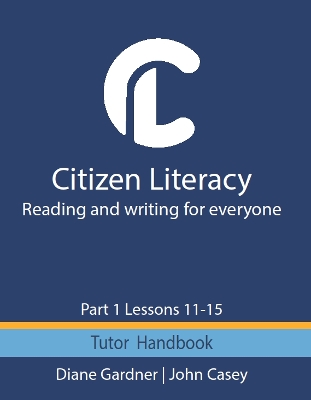 Citizen Literacy Tutor Handbook Part 1 Lessons 11 – 15