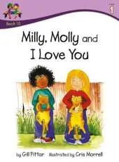 Milly Molly and I Love You