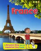 France: A Benjamin Blog and His Inquisitive Dog Guide