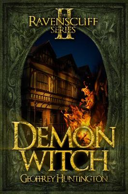Demon Witch: The Ravenscliff Series - Book Two