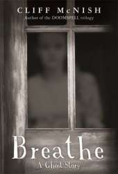 Breathe: A Ghost Story