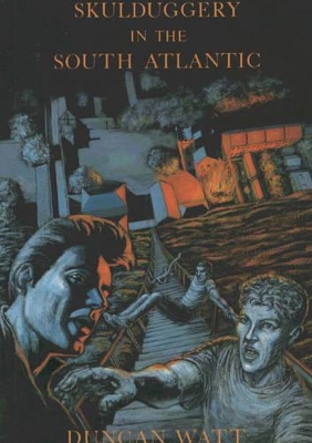 Skulduggery in the South Atlantic: An Adventure of the Wallace Boys