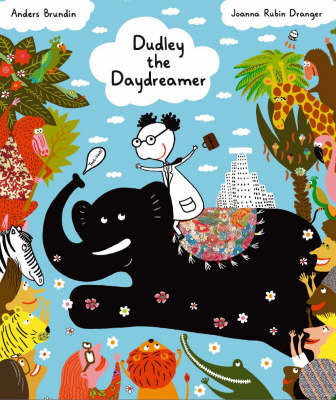 Dudley the Daydreamer