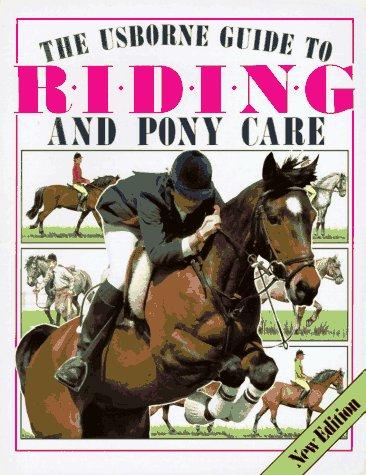 Usborne Guide to Riding and Pony Care