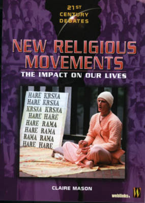 21st Century Debates: New Religious Movements.