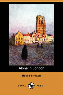 Alone in London (Dodo Press)