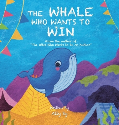 The Whale Who Wants to Win