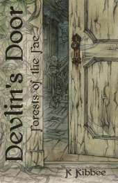 Devlin's Door Volume 1: Forests of the Fae