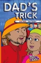 Dad's Trick Fast Lane Orange Fiction