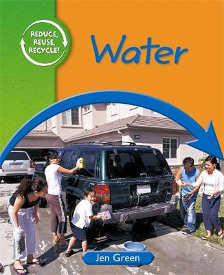 Reduce, Reuse, Recycle: Water