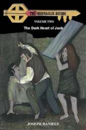 The Hermacles Divide: The Dark Heart of Jack