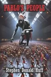 Pablo's People: Death Eidolons: Collected Short Stories 2014
