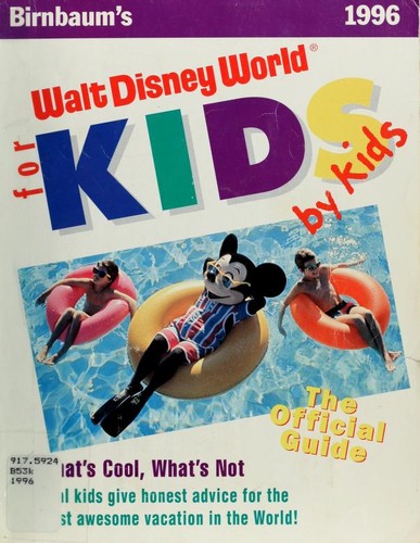 Walt Disney World for Kids by Kids