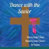 Dance with the Savior