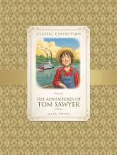 Classic Collection: The Adventures of Tom Sawyer