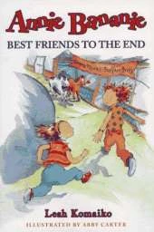 Annie Bananie: Best Friends to the End