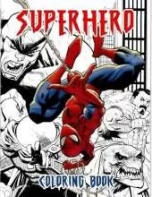 Superhero Coloring Book: Great Coloring Book for Kids Ages 4-8, Color Your Childhood Superhero