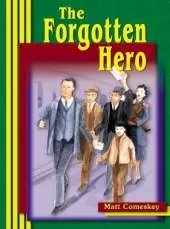 The Forgotten Hero
