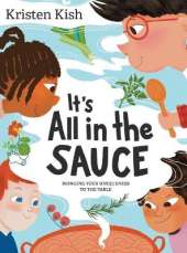 It's All in the Sauce: Bringing Your Uniqueness to the Table