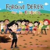 Forgive Derek and be Friends