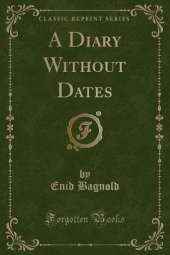 A Diary Without Dates (Classic Reprint)