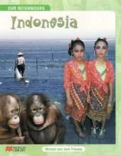 Our Neighbours Indonesia Macmillan Library
