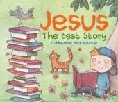 Jesus: The Best story