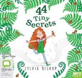 44 Tiny Secrets