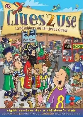 Clues2use: Landlubbers on the Jesus Quest