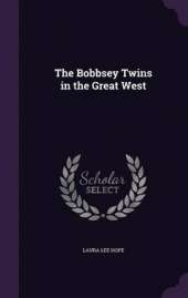 The Bobbsey Twins in the Great West