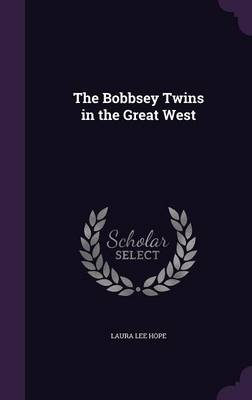 The Bobbsey Twins in the Great West