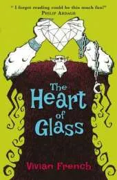 The Heart of Glass: The Third Tale from the Five Kingdoms