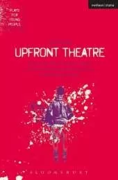 Upfront Theatre: Why Is John Lennon Wearing A Skirt?; Arsehammers; The Year of the Monkey; Hard Working Families