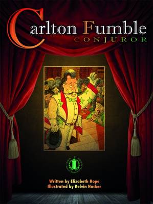 Carlton Fumble, Conjuror
