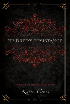 Mildred's Resistance