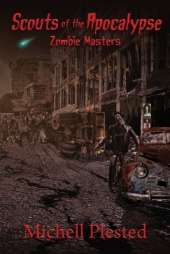 Scouts of the Apocalypse: Zombie Masters