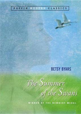 Summer of the Swans, the (Puffin Modern Classics)