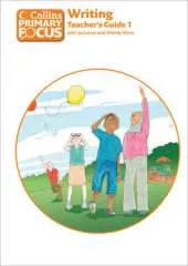 Collins Primary Focus: Writing: Teacher's Guide 1