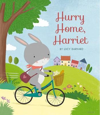 Hurry Home, Harriet: A Birthday Story
