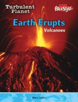 Earth Erupts: Volcanoes