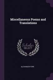 Miscellaneous Poems and Translations