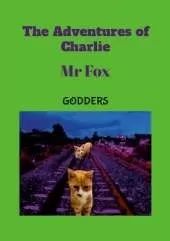 The Adventures of Charlie: Mr Fox