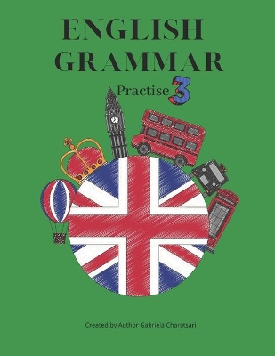 English Grammar: Practise 3