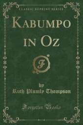 Kabumpo in Oz (Classic Reprint)