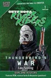 Cuyahoga River Riders: Thunderbird's War (Super Science Showcase)