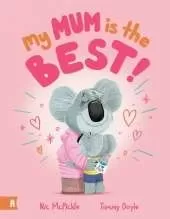 My Mum is the Best