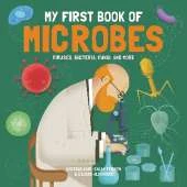 My First Book of Microbes: Viruses, Bacteria, Fungi and More